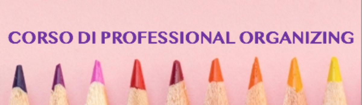 Corso di avvicinamento al Professional Organizing